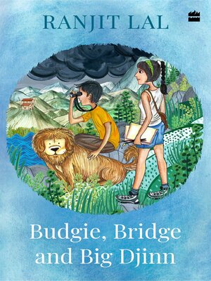 cover image of Budgie, Bridge and Big Djinn
